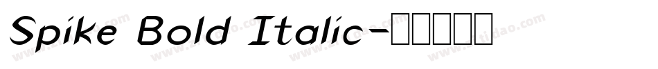 Spike Bold Italic字体转换